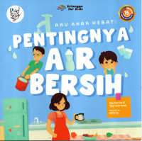 Image of Aku Anak Hebat : Pentingnya Air Bersih