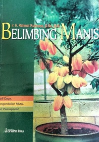 Image of Belimbing Manis: Budi Daya, Pengendalian Mutu, dan Pascapanen