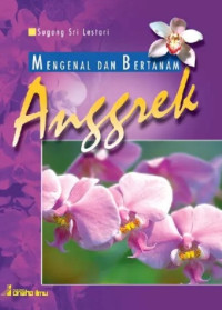 Image of Mengenal dan Bertanam Anggrek