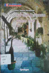 Image of Mengenal dan Bertanam Palem Hias