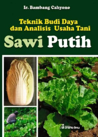 Image of Teknik Budi Daya dan Analisis Usaha Tani Sawi Putih