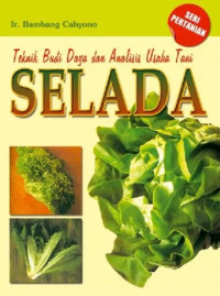 Image of Teknik Budi Daya dan Analisis Usaha Tani Selada