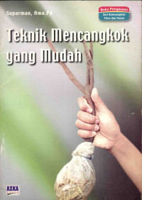 Image of Teknik Mencangkok yang Mudah